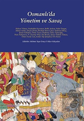 Osmanlı\'da Yönetim ve Savaş