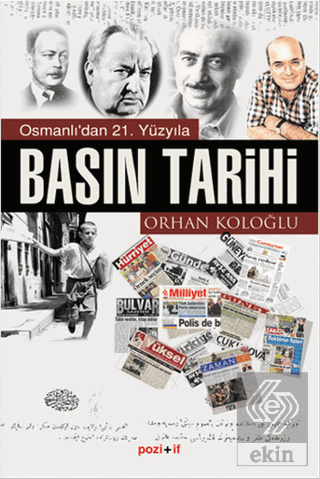 Osmanlı'dan 21. Yüzyıla Basın Tarihi