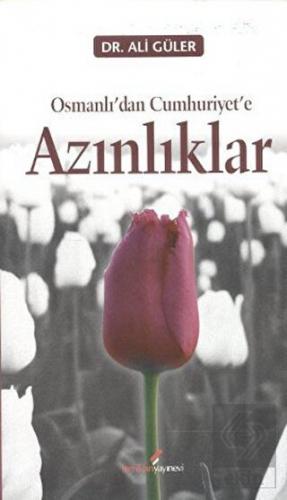Osmanlı'dan Cumhuriyete Azınlıklar