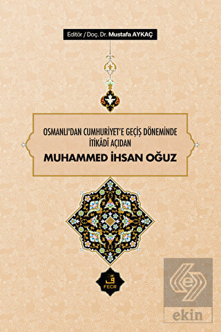 Osmanlı'dan Cumhuriyet'e Geçiş Döneminde İtikadi A