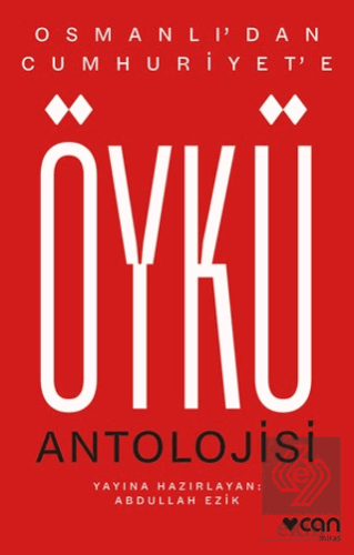 Osmanlıdan Cumhuriyete Öykü Antolojisi