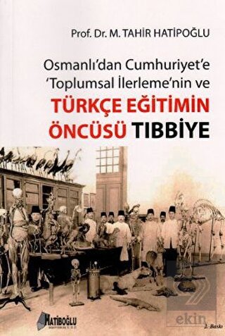 Osmanlı\'dan Cumhuriyet\'e Toplumsal İlerlemenin ve