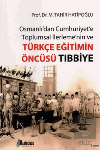 Osmanlı'dan Cumhuriyet'e Toplumsal İlerlemenin ve 
