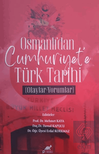 Osmanlıdan Cumhuriyet'e Türk Tarihi Olaylar