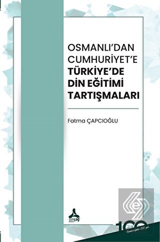 Osmanlı'dan Cumhuriyet'e Türkiye'de Din Eğitimi Ta