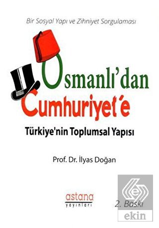 Osmanlı'dan Cumhuriyet'e Türkiye'nin Toplumsal Yap