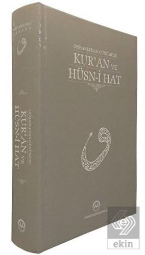 Osmanlı\'dan Günümüze Kur\'an ve Hüsn-i Hat