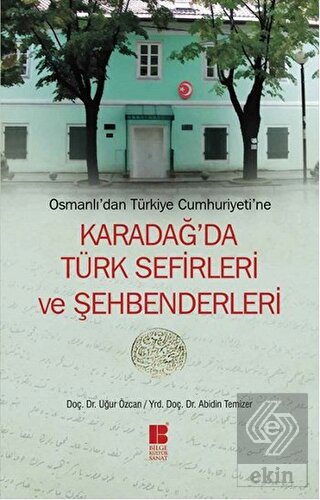 Osmanlı\'dan Türkiye Cumhuriyeti\'ne Karadağ\'da Tür