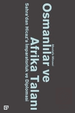 Osmanlılar ve Afrika Talanı