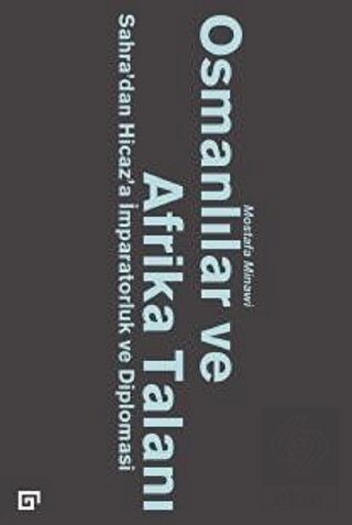 Osmanlılar ve Afrika Talanı