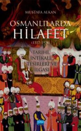 Osmanlılarda Hilafet (1517-1924)