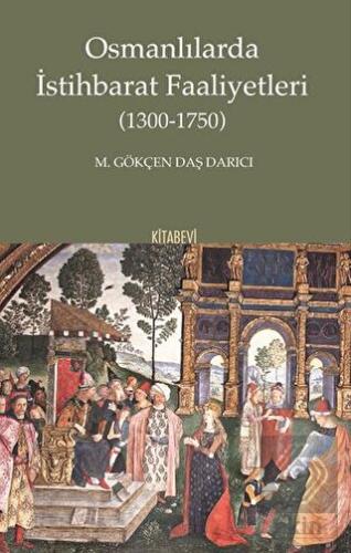 Osmanlılarda İstihbarat Faaliyetleri