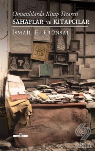 Osmanlılarda Kitap Ticareti ile Sahaflar ve Kitapç