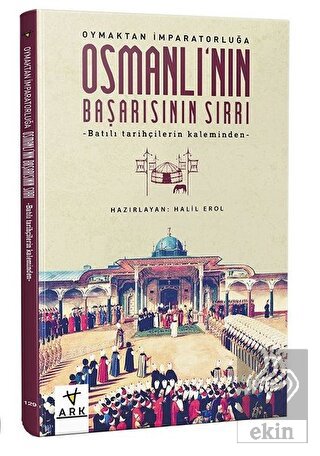 Osmanlı'nın Başarısının Sırrı