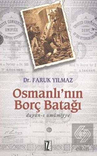 Osmanlı\'nın Borç Batağı