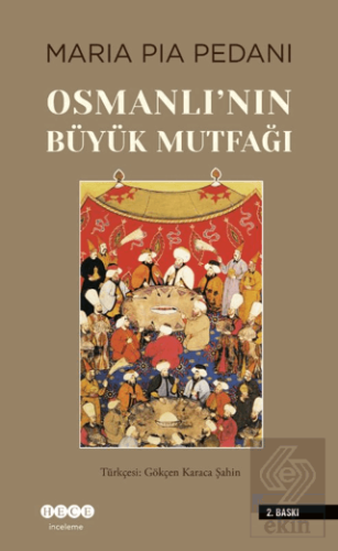 Osmanlı'nın Büyük Mutfağı