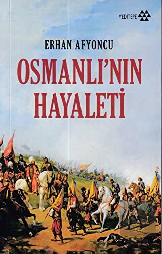 Osmanlı\'nın Hayaleti