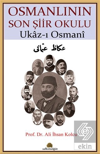 Osmanlının Son Şiir Okulu - Ukaz-ı Osmani
