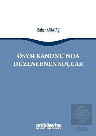 ÖSYM Kanunu\'nda Düzenlenen Suçlar