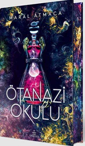 Ötanazi Okulu 2 (Ciltli Özel Baskı)