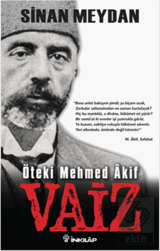 Öteki Mehmed Akif : Vaiz