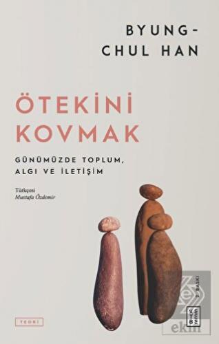 Ötekini Kovmak