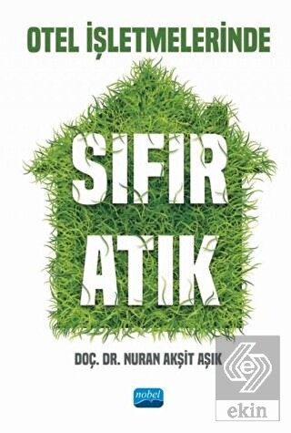 Otel İşletmelerinde Sıfır Atık