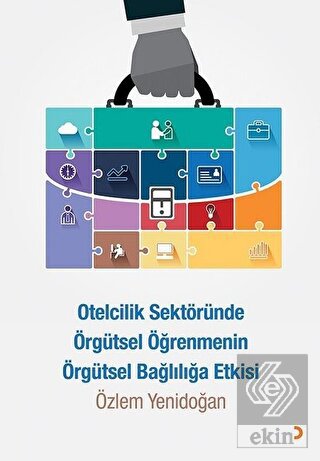 Otelcilik Sektöründe Örgütsel Öğrenmenin Örgütsel