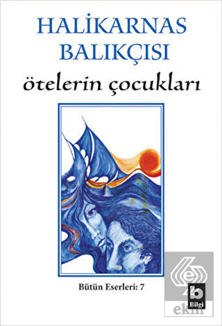 Ötelerin Çocukları Bütün Eserleri 7