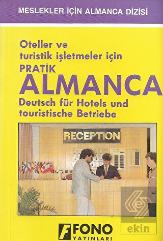 Oteller ve Turistik İşletmeler için Pratik Almanca
