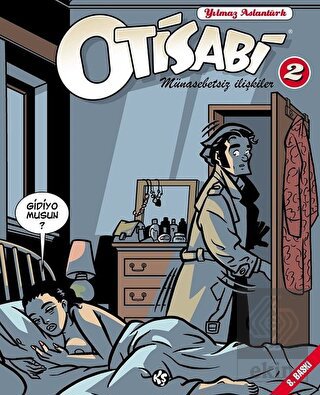 Otisabi 2 Münasebetsiz İlişkiler