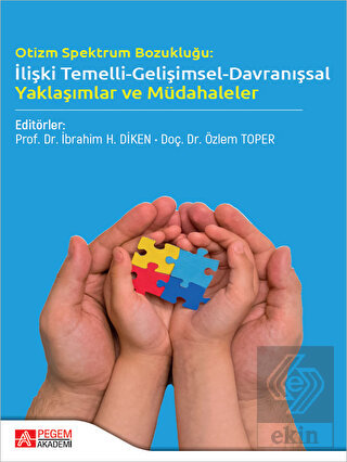 Otizm Spektrum Bozukluğu: İlişki Temelli-Gelişimse