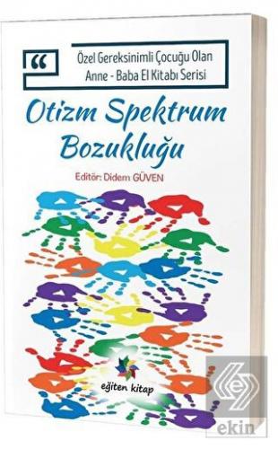 Otizm Spektrum Bozukluğu - Özel Gereksinimli Çocuğ