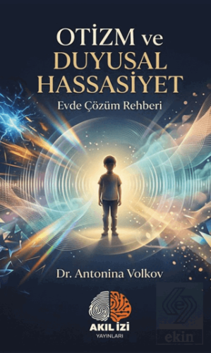 Otizm ve Duygusal Hassasiyet