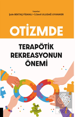 Otizmde Terapötik Rekreasyonun Önemi