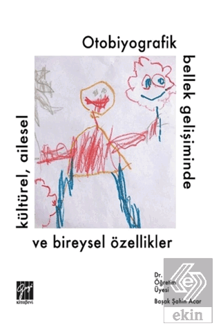 Otobiyografik Bellek Gelişiminde Kültürel Ailesel 