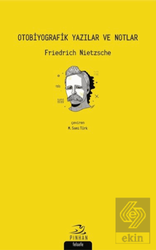 Otobiyografik Yazılar ve Notlar