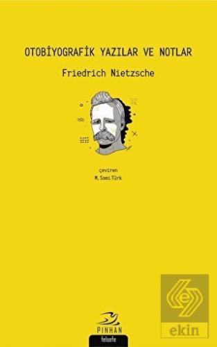 Otobiyografik Yazılar ve Notlar