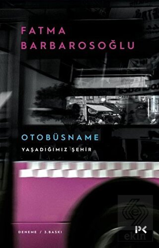 Otobüsname - Yaşadığımız Şehir