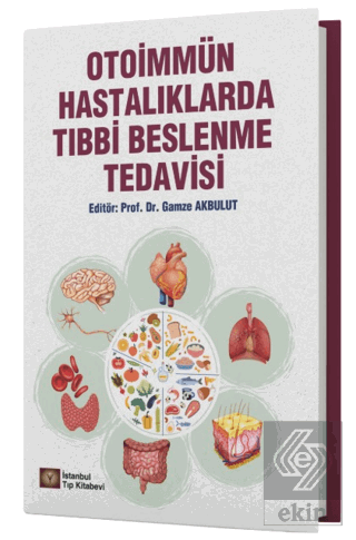 Otoimmün Hastalıklarda Tıbbi Beslenme Tedavisi