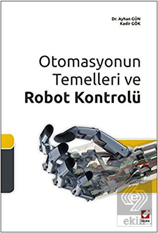 Otomasyonun Temelleri Ve Robot Kontrolü