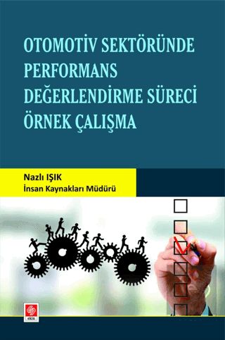 Otomotiv Sektöründe Performans Değerlendirme Süreci Örnek Çalışma Nazl