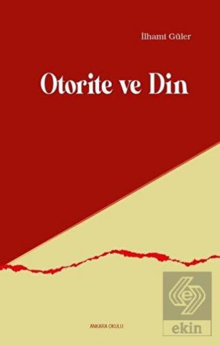 Otorite ve Din