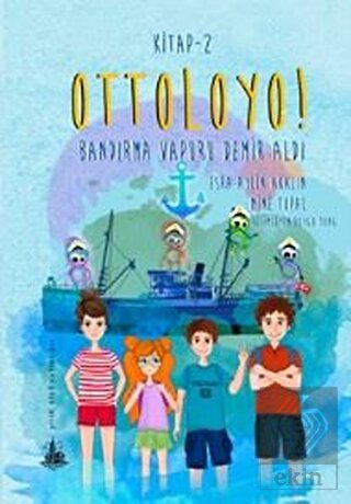 Ottoloyo 2 - Bandırma Vapuru Demir Aldı