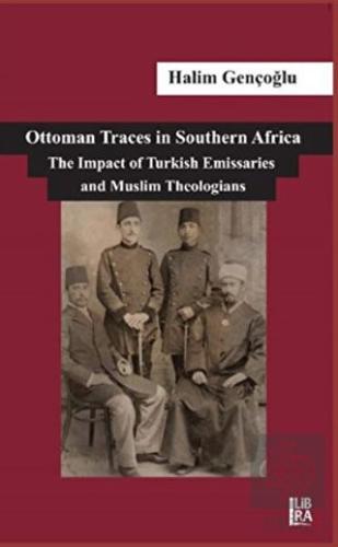 Ottoman Traces in Southern Africa The Impact of Em