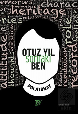 Otuz Yıl Sonraki Ben