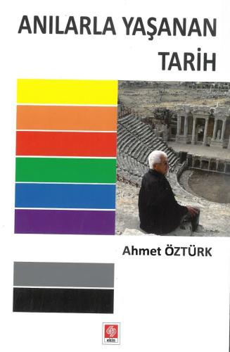 Outlet Anılarla Yaşanan Tarih / Ahmet Öztürk
