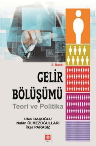 Outlet Gelir Bölüşümü Teori ve Politika Ufuk Başoğlu