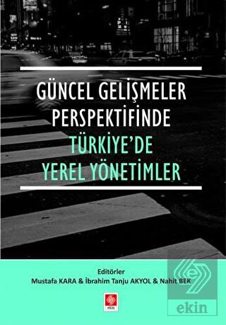 Outlet Güncel Gelişmeler Perspektifinde Türkiyede Yerel Yönetimler