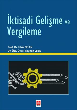 Outlet İktisadi Gelişme ve Vergileme Ufuk Selen